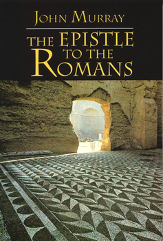 Paperback The Epistle to the Romans: The English Text with Introduction, Exposition and Notes Book