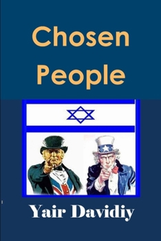 Paperback Chosen People: The Descendants of Joseph and the Ten Tribes among English-Speaking Nations and the Jews of Judah Book