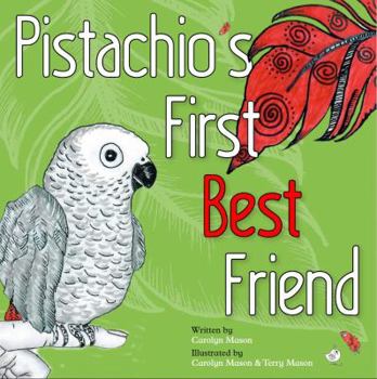 Paperback Pistachio's First Best Friend (Pistachio and Friends) Book