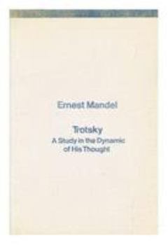 Paperback Trotsky: A Study in the Dynamic of His Thought Book