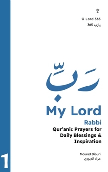 Paperback My Lord: Qur'anic Prayers for Daily Blessings & Inspiration Book