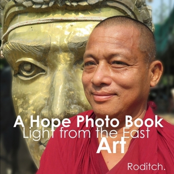 A Hope Photo Book: Light from the East - Art