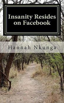 Paperback Insanity Resides on Facebook Book