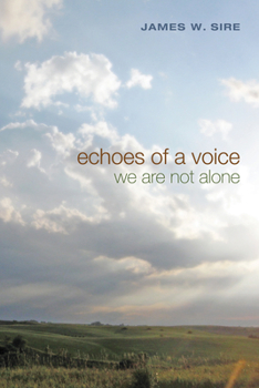 Paperback Echoes of a Voice: We Are Not Alone Book