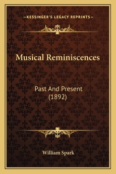 Paperback Musical Reminiscences: Past And Present (1892) Book