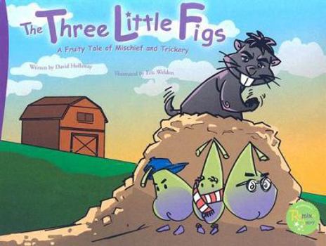 Hardcover The Three Little Figs (The Remix Series) Book