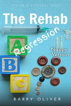 Paperback The Rehab Regression - nappy edition Book