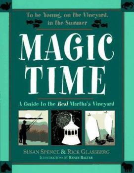 Paperback Magic Time: A Guide to the Real Martha's Vineyard Book
