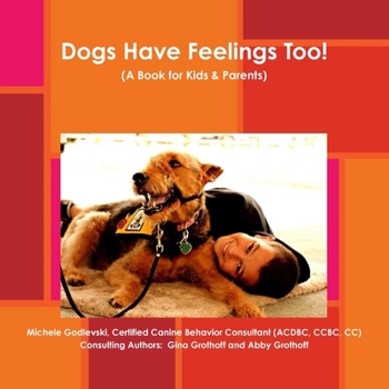 Paperback Dogs Have Feelings Too! Book