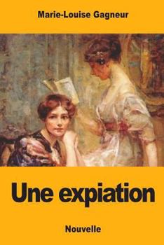 Paperback Une expiation [French] Book