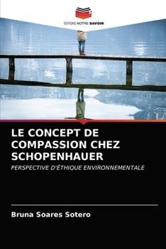 Paperback Le Concept de Compassion Chez Schopenhauer [French] Book