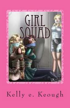 Paperback Girl Squad: A Tween Comedy, The Screenplay Book