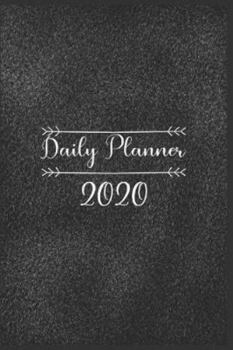 Paperback Daily Planner 2020: daily planner with to do list for organization - daily planner with hourly schedule - daily planner with time slots - Book