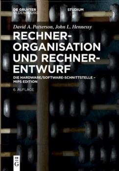 Paperback Rechnerorganisation Und Rechnerentwurf: Die Hardware/Software-Schnittstelle - MIPS Edition [German] Book