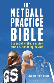 Paperback The Netball Practice Bible Book