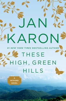 These High, Green Hills - Book #3 of the Mitford Years