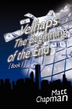 Hardcover Velhaps: The Beginning of the End: Book 1 Book