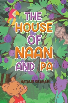 Paperback The House of Naan and Pa Book