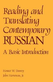 Reading and Translating Contemporary Russian (Language - Russian)