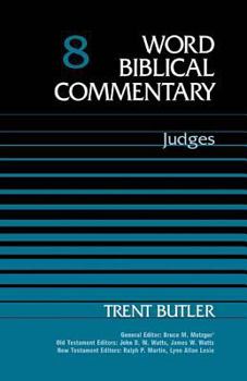 Judges - Book #8 of the Word Biblical Commentary