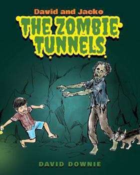 Paperback David and Jacko: The Zombie Tunnels Book