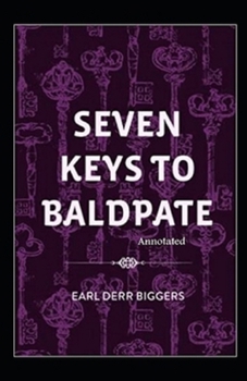 Paperback Seven Keys to Baldpate Annotated Book