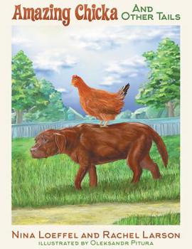 Paperback Amazing Chicka And Other Tails Book