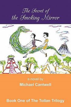 Paperback The Secret of the Smoking Mirror Book
