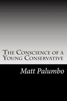 Paperback The Conscience of a Young Conservative Book