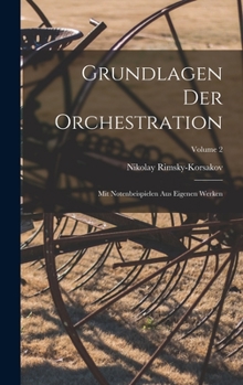 Hardcover Grundlagen der Orchestration; mit Notenbeispielen aus eigenen Werken; Volume 2 [German] Book