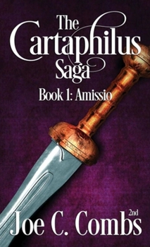 Paperback The Cartaphilus Saga: book#1 Amissio Book