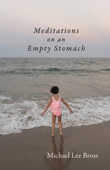 Paperback Meditations on an Empty Stomach Book