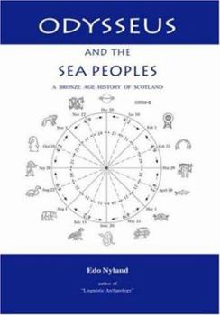 Odysseus and the Sea Peoples: A Bronze Age History of Scotland