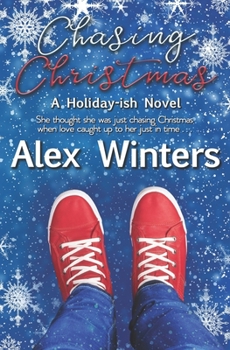 Paperback Chasing Christmas: A Holiday-ish Novel Book