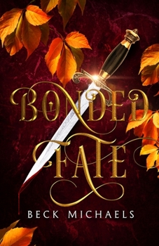 Bonded Fate - Book #2 of the Guardians of the Maiden