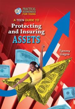 Library Binding A Teen Guide to Protecting and Insuring Assets Book