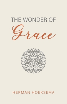 Paperback The Wonder of Grace Book