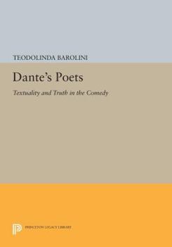 Paperback Dante's Poets: Textuality and Truth in the Comedy Book