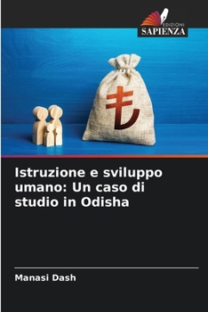 Istruzione e sviluppo umano: Un caso di studio in Odisha