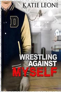 Paperback Wrestling Against Myself Book