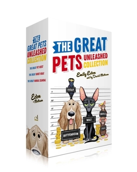 Hardcover The Great Pets Unleashed Collection (Boxed Set): The Great Pet Heist; The Great Ghost Hoax; The Great Vandal Scandal Book