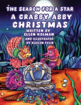 Paperback The Search for a Star: A Crabby Abby Christmas [Large Print] Book