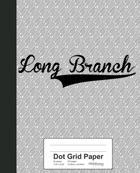Paperback Dot Grid Paper: LONG BRANCH Notebook Book