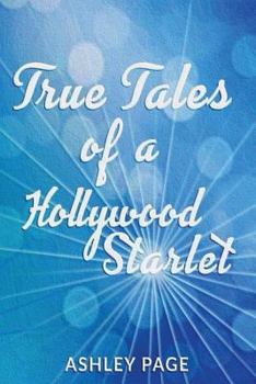 Paperback True Tales of a Hollywood Starlet 1 Book
