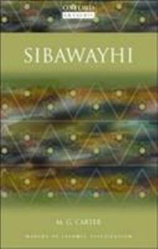 Paperback Sibawayhi: Makers of Islamic Civilization Book