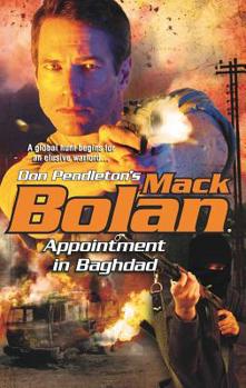 Appointment In Baghdad - Book #120 of the Super Bolan