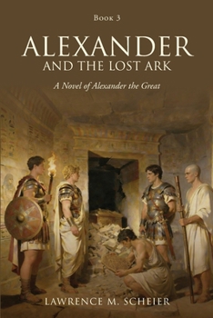 Alexander and the Lost Ark (Alexander and Hephaestion)