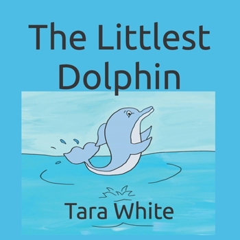Paperback The Littlest Dolphin Book