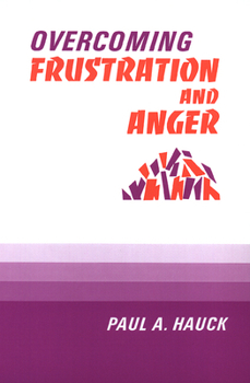 Paperback Overcoming Frustration and Anger, Book