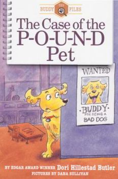 Paperback The Case of the Pound Pet (Buddy Files) Book